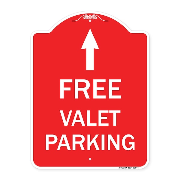 Signmission Free Valet Parking W/ Ahead Arrow, Red & White Aluminum Architectural Sign, 18" x 24", RW-1824-23944 A-DES-RW-1824-23944 - main